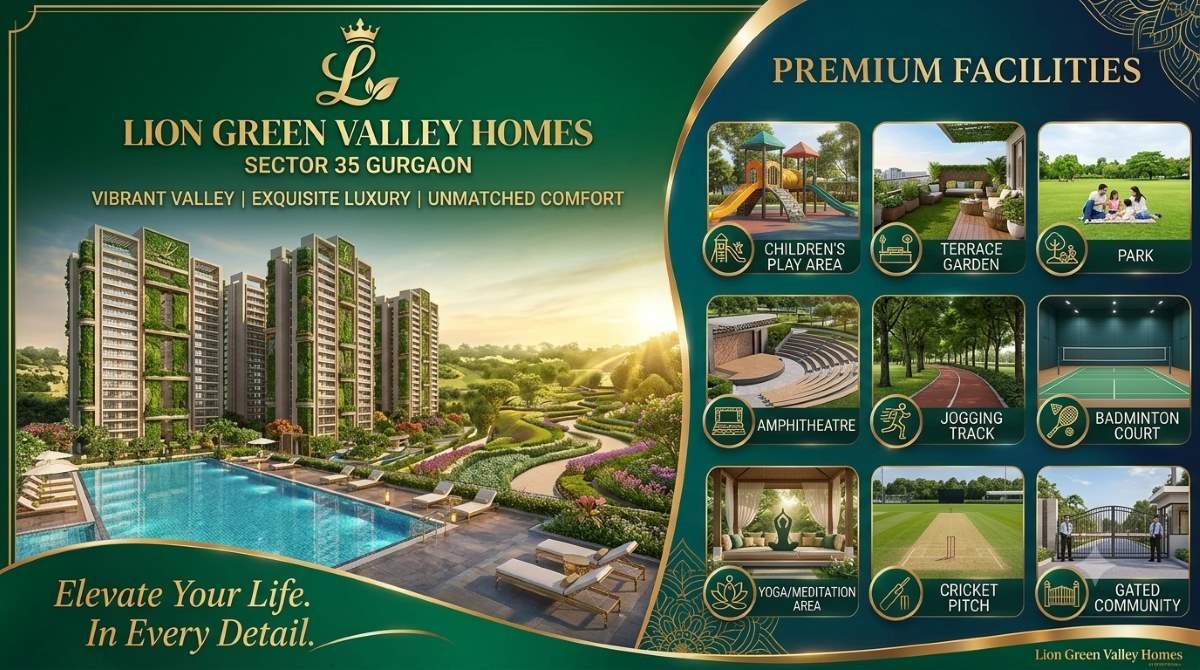 Lion Green Valley Homes Sector 35 Gurgaon | Embrace Spacious Living Amid Green Surroundings