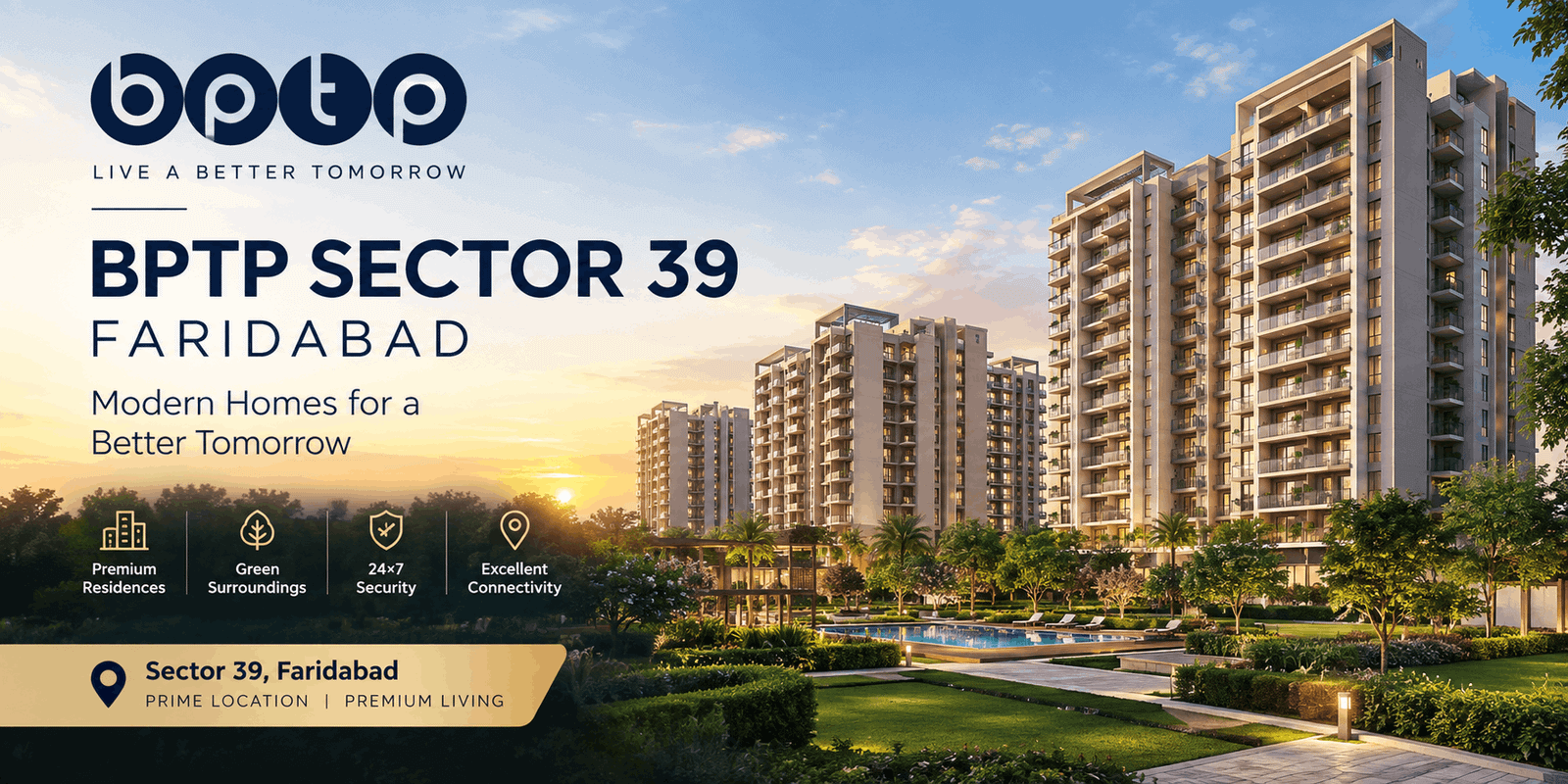 BPTP Sector 39 Faridabad | Contemporary Residences in a Prime Surajkund Location